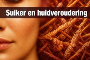 suiker en huidveroudering